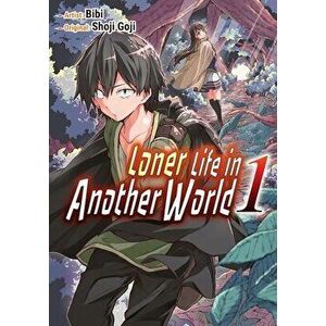 Loner Life in Another World Vol. 1, Paperback - Shoji Goji imagine