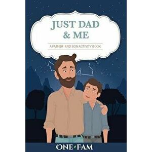A Father Son Activity Book: Just Dad & Me, Paperback - *** imagine