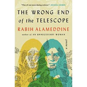 The Wrong End of the Telescope, Hardcover - Rabih Alameddine imagine