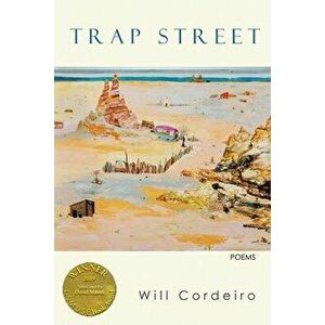 Trap Street (Able Muse Book Award for Poetry), Paperback - Will Cordeiro imagine