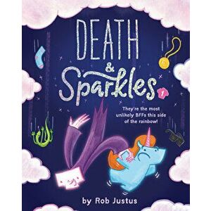 Death & Sparkles: Book 1, Hardcover - Rob Justus imagine