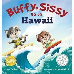 Buffy & Sissy Go to Hawaii, Hardcover - Colleen Chapman imagine