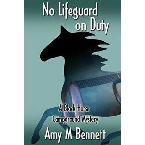 No Lifeguard on Duty, Paperback - Amy M. Bennett imagine