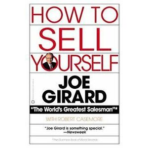 How to Sell Yourself, Paperback - Joe Girard imagine