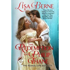 The Redemption of Philip Thane: The Penhallow Dynasty, Paperback - Lisa Berne imagine