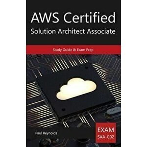 AWS Certified Solution Architect Associate Study Guide & Exam Prep, Paperback - Paul Reynolds imagine