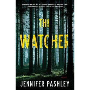 The Watcher, Hardcover - Jennifer Pashley imagine