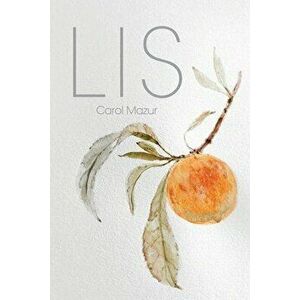 Lis, Paperback - Carol Mazur imagine