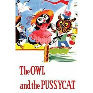 The Owl and the Pussycat and Other Poems, Paperback - Edward Lear imagine
