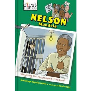 Nelson Mandela (the First Names Series), Hardcover - Nansubuga Nagadya Isdahl imagine