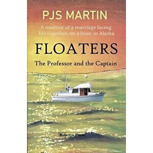 Floaters: The Professor and the Captain, Paperback - Pjs Martin imagine