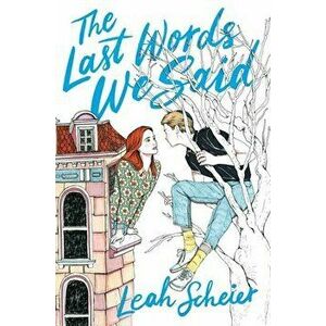 The Last Words We Said, Hardcover - Leah Scheier imagine