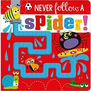 Never Follow a Spider!, Board book - Rosie Greening imagine