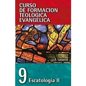 Cft 09 - Escatología II, Paperback - Francisco Lacueva imagine