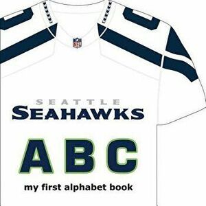 Seattle Seahawks ABC, Board book - Brad M. Epstein imagine