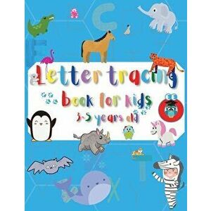 Letter tracing Book for Kids 3-5 years old: A-Z letter tracing. Workbook for Preschool, Kindergarten and Childs of age 3 to 5. Practice cursive alphab imagine