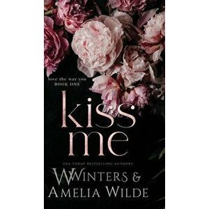 Kiss Me, Hardcover - W. Winters imagine