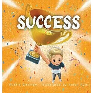 Success, Hardcover - Ruthie Godfrey imagine