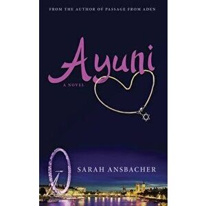 Ayuni, Paperback - Sarah Ansbacher imagine