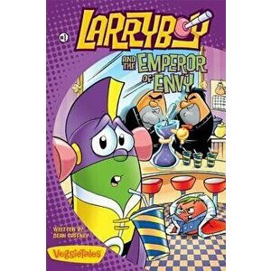 Larryboy and the Emperor of Envy, Paperback - Sean Gaffney imagine