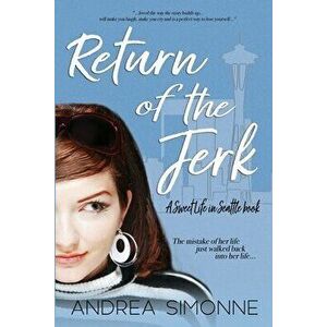 Return of the Jerk, Paperback - Andrea Simonne imagine