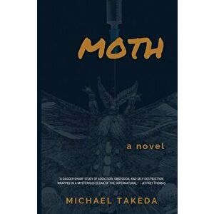 Moth, Paperback - Michael Takeda imagine