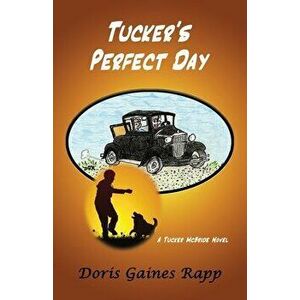 Tucker's Perfect Day, Paperback - *** imagine
