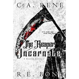 The reaper Incarnate, Paperback - C. a. Rene imagine