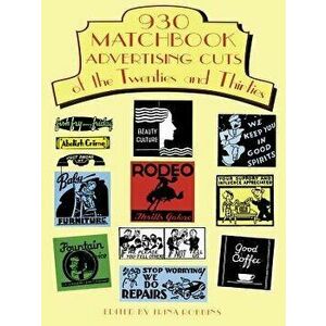 930 Matchbook Advertising Cuts of the Twenties and Thirties, Paperback - Trina Robbins imagine