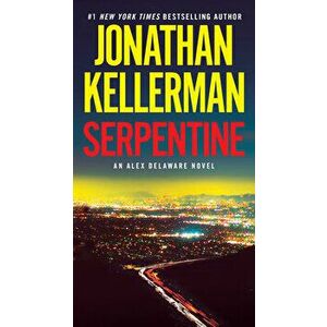 Serpentine: An Alex Delaware Novel, Paperback - Jonathan Kellerman imagine