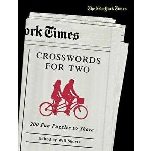 The New York Times Crosswords for Two, Paperback - *** imagine