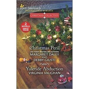 Christmas Peril and Yuletide Abduction, Paperback - Margaret Daley imagine