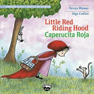 Little Red Riding Hood/Caperucita Roja, Paperback - Teresa Mlawer imagine