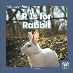 R Is for Rabbit, Library Binding - Nick Rebman imagine