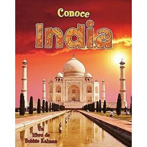 Conoce India = Spotlight on India, Paperback - Robin Johnson imagine