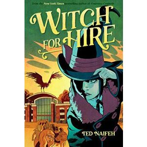 Witch for Hire, Hardcover - Ted Naifeh imagine