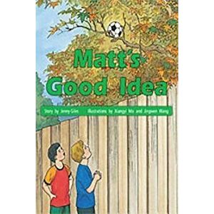 Matt's Good Idea: Individual Student Edition Green (Levels 12-14), Paperback - Jenny Giles imagine