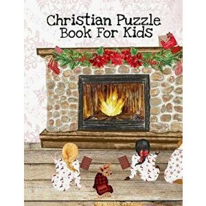 Christian Puzzle Book For Kids: Bible Puzzle Book For Kids Ages 4-8 - Positive, Kind, Friendly, Spiritual & Inspirational Words, Scripts & Verses From imagine