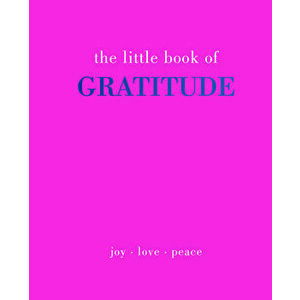 Little Book of Gratitude: Give More Thanks, Hardcover - Joanna Gray imagine