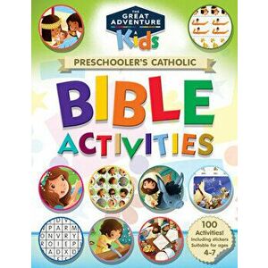 Preschooler's Catholic Bible Activities, Paperback - Andrew Newton imagine