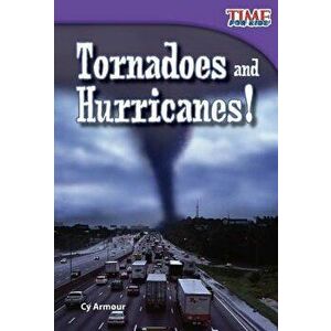 Tornadoes and Hurricanes!, Paperback - Cy Armour imagine