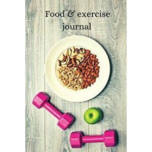 Food and exercise journal, Paperback - Mario M'Bloom imagine
