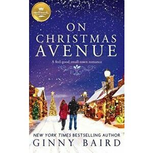 On Christmas Avenue: A Christmas Romance from Hallmark Publishing, Paperback - Ginny Baird imagine