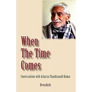 When the Time Comes, Paperback - Devashish Donald Acosta imagine