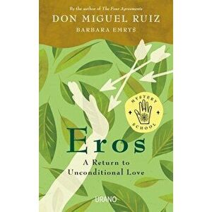 Eros (English Edition), Paperback - Miguel Ruiz imagine