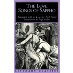 The Love Songs of Sappho, Paperback - *** imagine
