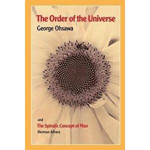 The Order of the Universe, Paperback - Herman Aihara imagine