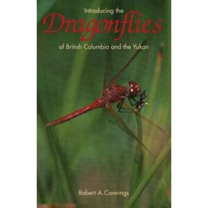 Introducing the Dragonflies of British Columbia and the Yukon, Paperback - Rob Cannings imagine