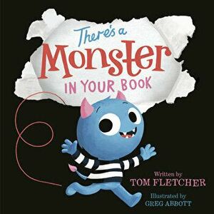 There's a Monster in Your Book, Paperback - Tom Fletcher imagine