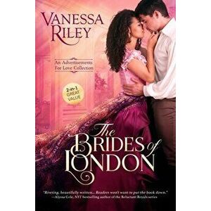 The Brides of London: An Advertisements for Love Collection, Paperback - Vanessa Riley imagine
